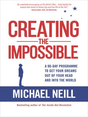 cover image of Creating the Impossible